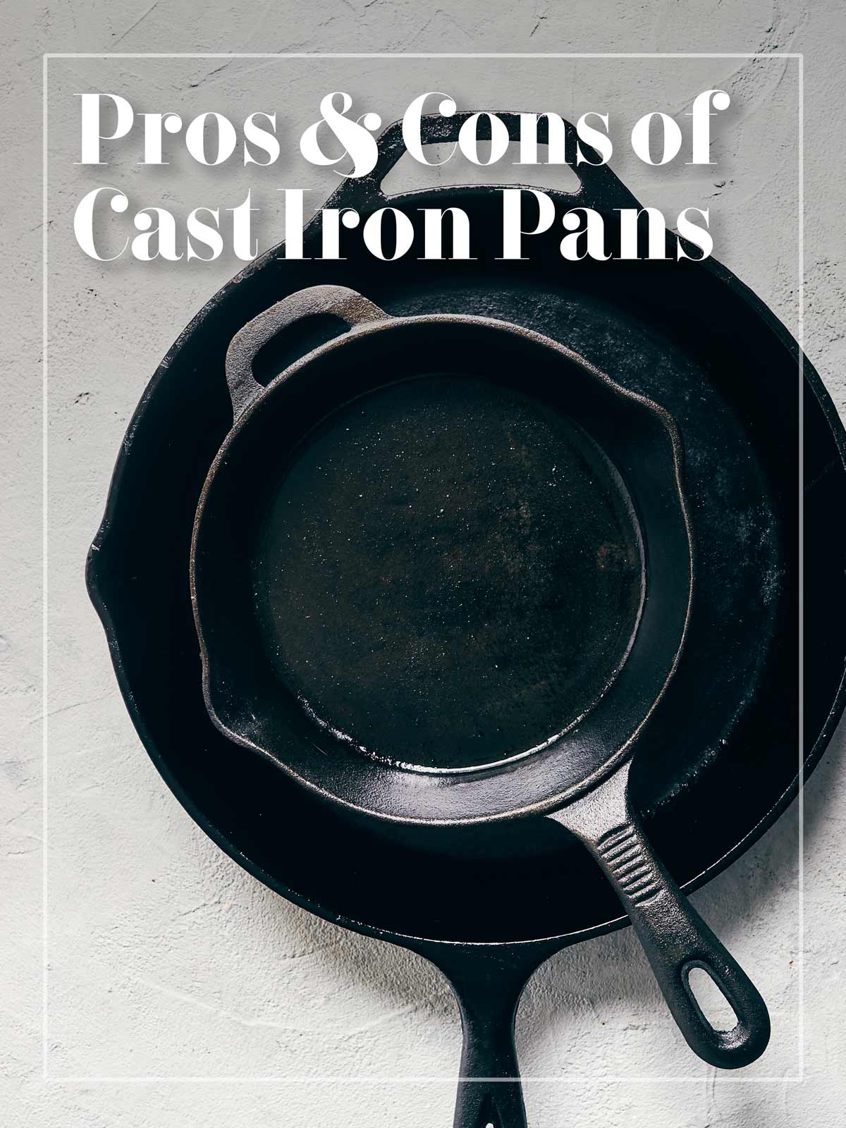The Truth About Cast Iron Cookware