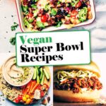 5 photos of vegan superbowl recipes: veggie pulled jackfruit nachos, white bean dip, pulled BBQ mushroom sandwiches, chipotle black bean burgers, broccoli fries